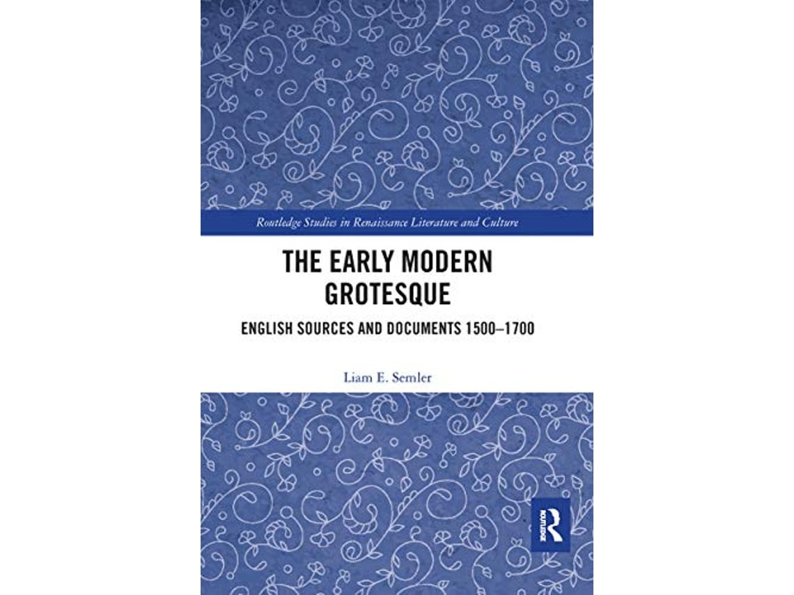 Livro Early Modern Grotesque de Liam Semler (Inglês)
