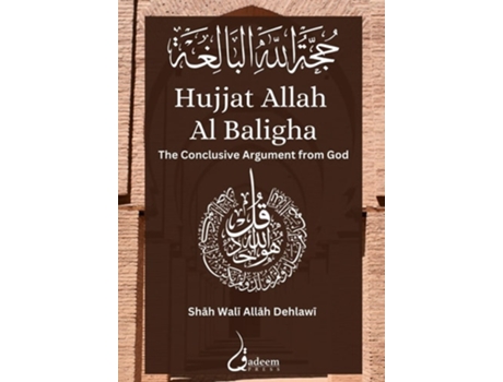 Livro Hujjat Allah Al Baligha ??? ???? ??????? de Shah Wali Allah Dehlawi (Inglês)
