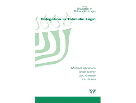 Livro Delegation in Talmudic Logic Studies in Talmudic Logic Hebrew Edition de Michael Abraham Israel Belfer Dov Gabbay (Hebraico)