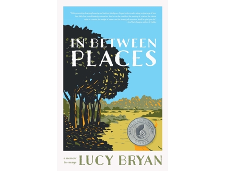 Livro In Between Places A Memoir in Essays de Lucy Bryan (Inglês)