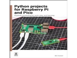 Livro Python Projects for Raspberry Pi and Pico de Ben Everard (Inglês)