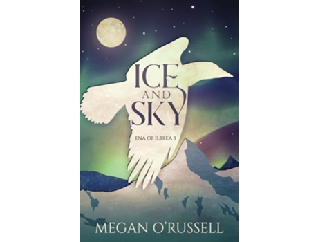 Livro Ice and Sky Ena of Ilbrea de Megan ORussell (Inglês)