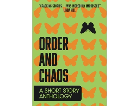 Livro Order and Chaos de Stephanie Bretherton, Eli Allison et al. (Inglês)