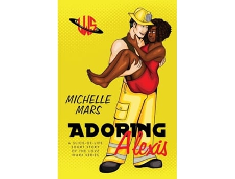 Livro Adoring Alexis A Steamy, Paranormal, Best Friends-to-Lovers, Romantic Comedy de Michelle Mars (Inglês)
