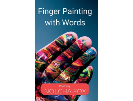 Livro Finger Painting with Words de Nolcha Fox (Inglês)