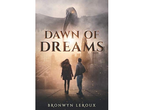 Livro Dawn of Dreams Destiny de Bronwyn Leroux (Inglês)