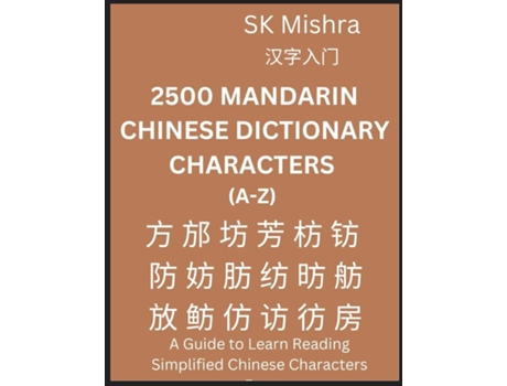 Livro 2500 Mandarin Chinese Dictionary Characters De Sk Mishra (inglês)