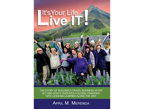 Livro Its Your LifeLive IT de April M Merenda (Inglês)