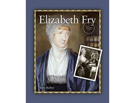 Livro Elizabeth Fry Activist Series de Terry Barber (Inglês)