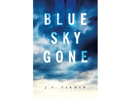 Livro BLUE SKY GONE de JS Farmer (Inglês)