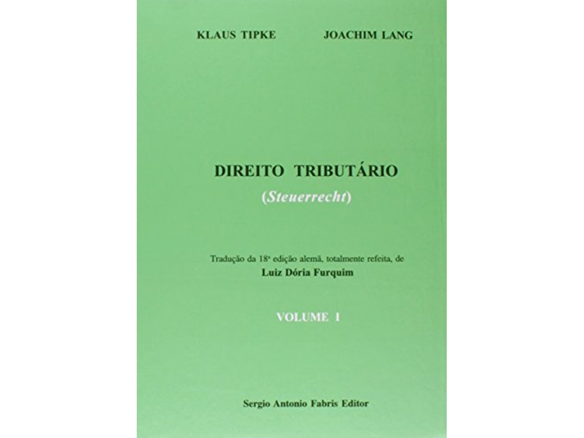 Livro Direito Tributario Steuerrecht Vol.1 de Joaquim Tipke Klaus e Lang (Português do Brasil - Capa Dura)