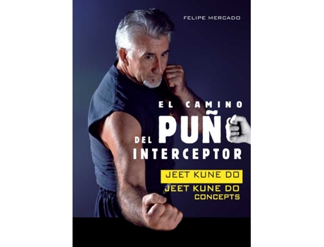 Livro El Camino Del Puñetero Interceptor de Jeet Kune Do (Espanhol)