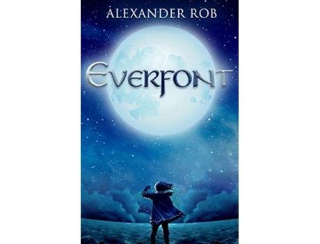 Livro Everfont de Alexander Rob (Inglês)