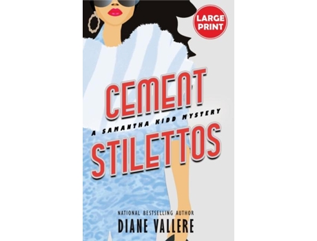 Livro Cement Stilettos A Samantha Kidd Mystery De Diane Vallere (inglês)