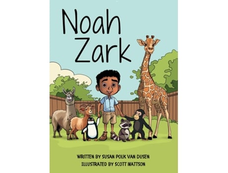 Livro Noah Zark What Do You Do When Your House is a Zoo? de Susan Polk Van Dusen (Inglês)