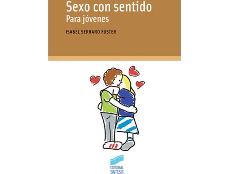 Livro Sexo Con Sentido. Para Jovenes - de Vários Autores