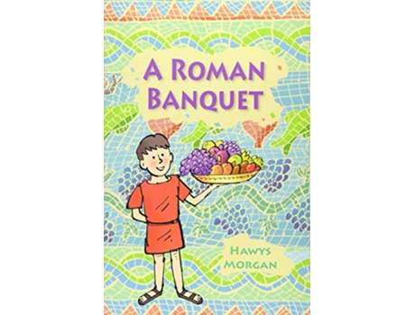 Livro Reading Planet KS2 A Roman Banquet Level 3 VenusBrown band de Hawys Morgan (Inglês)