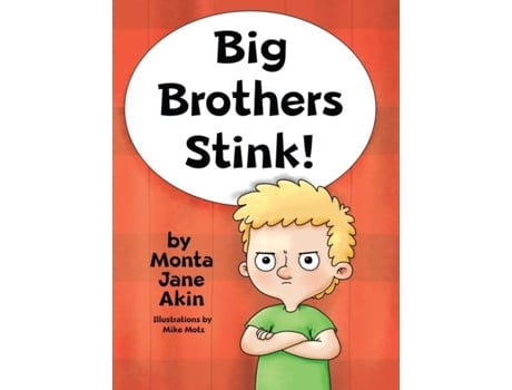 Livro Big Brothers Stink! De Monta Jane Akin (inglês)