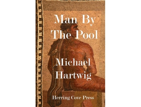 Livro Man By The Pool de Michael Hartwig (Inglês)