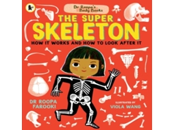 Livro Dr Roopas Body Books The Super Skeleton de Dr Roopa Farooki (Inglês)