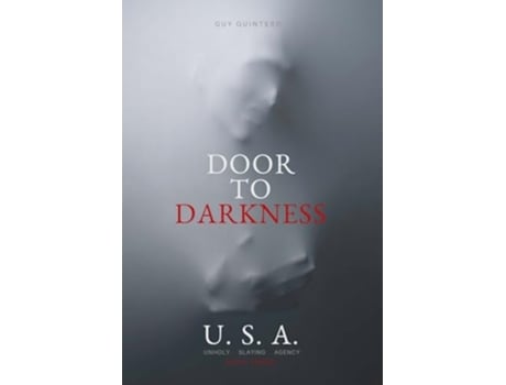 Livro Door To Darkness de Guy Quintero (Inglês - Capa Dura)