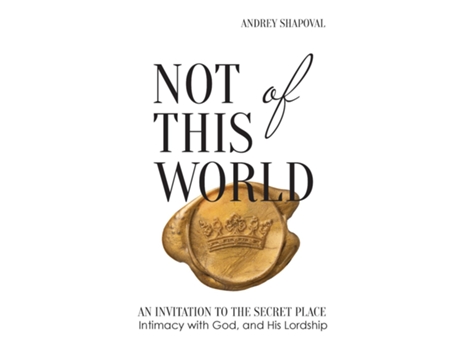 Livro Not of This World de Andrey Shapoval (Inglês)