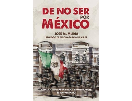 Livro De No Ser Por México de José María Rouret (Espanhol)