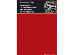 Livro Heidegger. La Introducción Del Nazismo En La Filosofía de Enmanuel Faye (Espanhol)