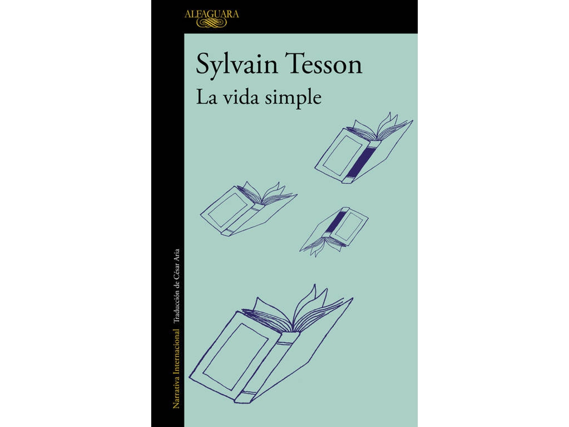 Livro La Vida Simple de Sylvain Tesson (Espanhol)
