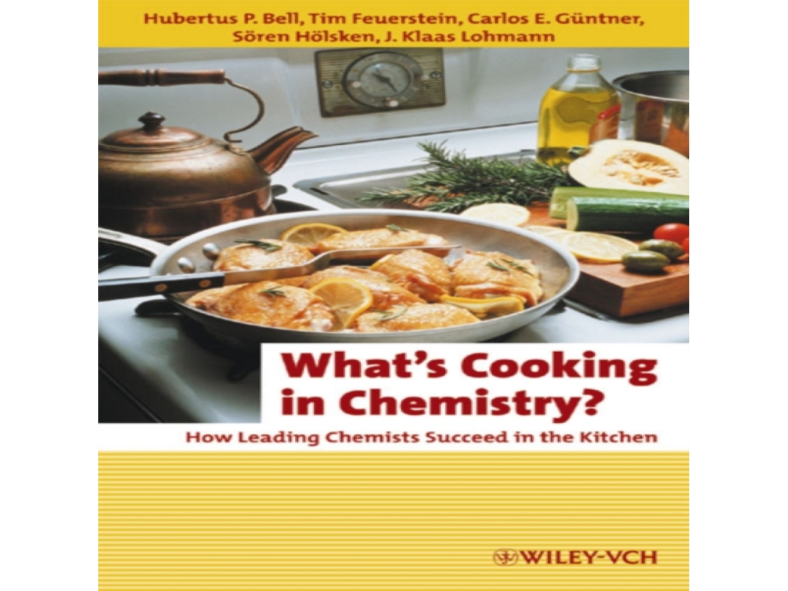 Livro Whats Cooking in Chemistry? de Hubertus P Bell (Inglês)