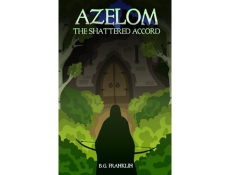Livro Azelom The Shattered Accord De Bg Franklin (inglês)