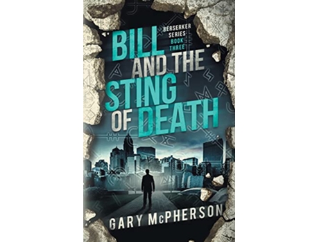 Livro Bill and the Sting of Death Berserker de Gary McPherson (Inglês)