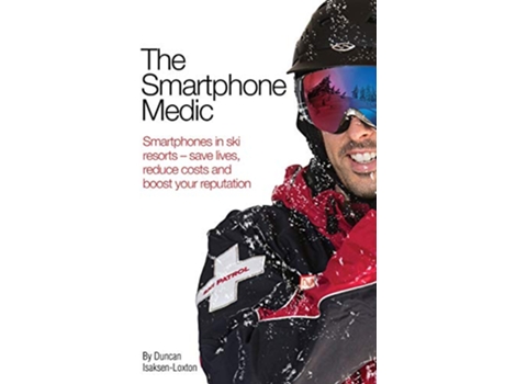 Livro The Smartphone Medic de Duncan IsaksenLoxton (Inglês)