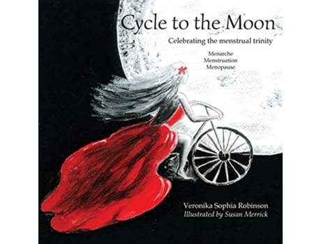 Livro Cycle to the Moon Celebrating the Menstrual Trinity de Veronika Sophia Robinson (Inglês)