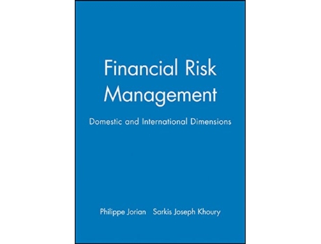 Livro Financial Risk Management de Philippe Jorian e Sarkis Joseph Khoury (Inglês - Capa Dura)