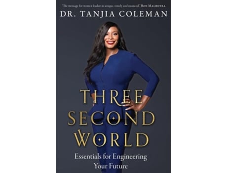 Livro Three Second World Essentials for Engineering Your Future de Dr Tanjia Coleman (Inglês)