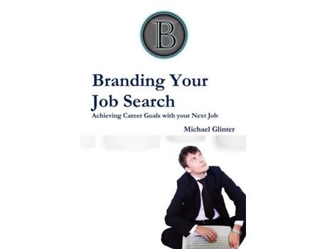 Livro Branding Your Job Search Michael Glinter (Inglês)