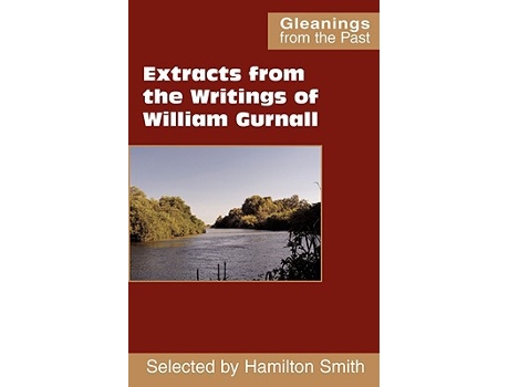 Livro Extracts from the Writings of William Gurnall Gleanings from the Past de William Gurnall (Inglês)