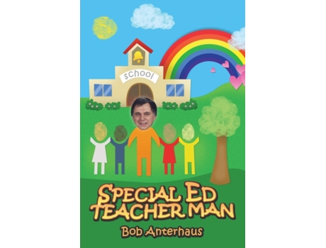 Livro Special Ed Teacher Man Bob Anterhaus (Inglês)