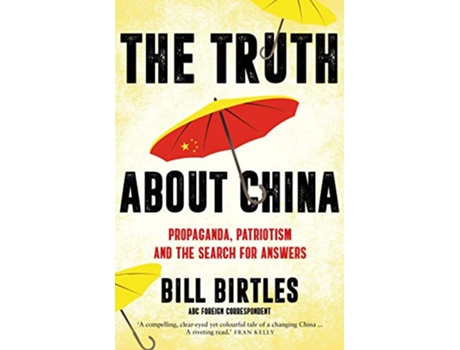 Livro Truth About China de Bill Birtles (Inglês)