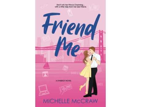 Livro Friend Me A FriendstoLovers Office Romance Synergy Office Romance de Michelle McCraw (Inglês)