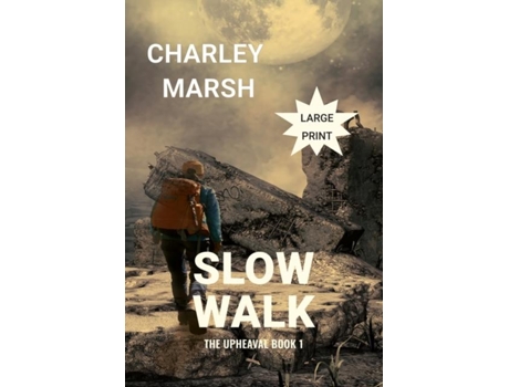 Livro Slow Walk The Upheaval Book 1 De Marsh, Charley Et Al. (inglês)