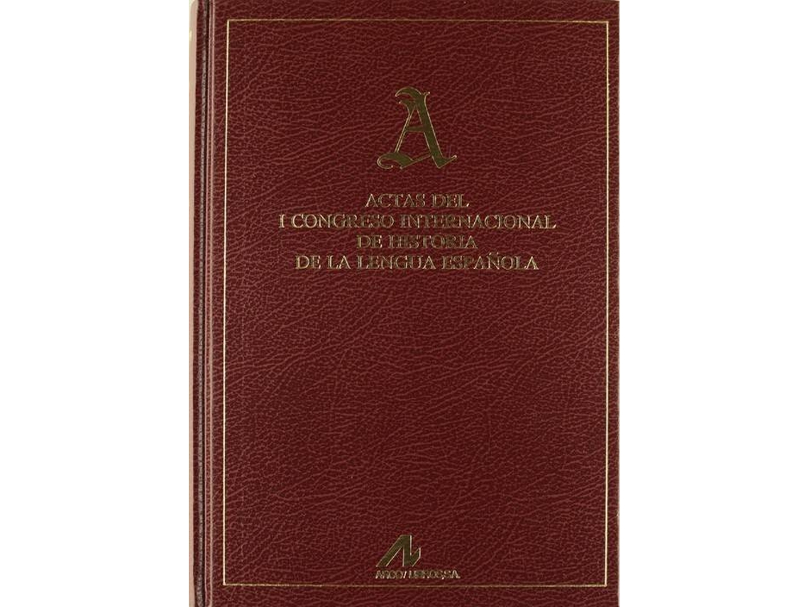 Livro Actas Del I Congreso Internacional De Historia De La Lengua Española. de Vários Autores (Espanhol)