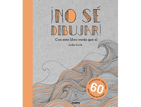 Livro ¡No Sé Dibujar! de Lydia Crook (Espanhol)
