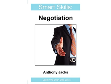 Livro Negotiation Smart Skills de Anthony Jacks (Inglês)