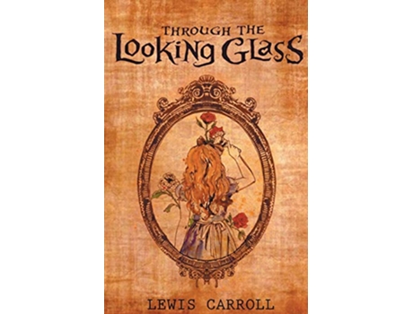 Livro Through The Looking Glass de Lewis Carroll (Inglês)