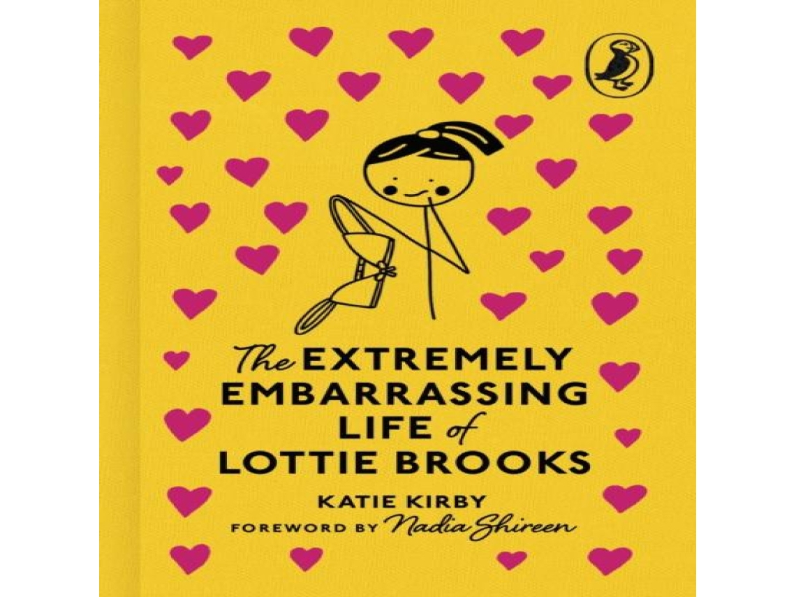 Livro The Extremely Embarrassing Life of Lottie Brooks de Katie Kirby (Inglês)