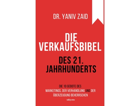 Livro Die Verkaufsbibel des 21. Jahrhunderts de Dr Yaniv Zaid (Inglês)