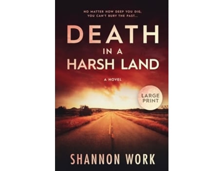 Livro Death in a Harsh Land Large Print de Shannon Work (Inglês)