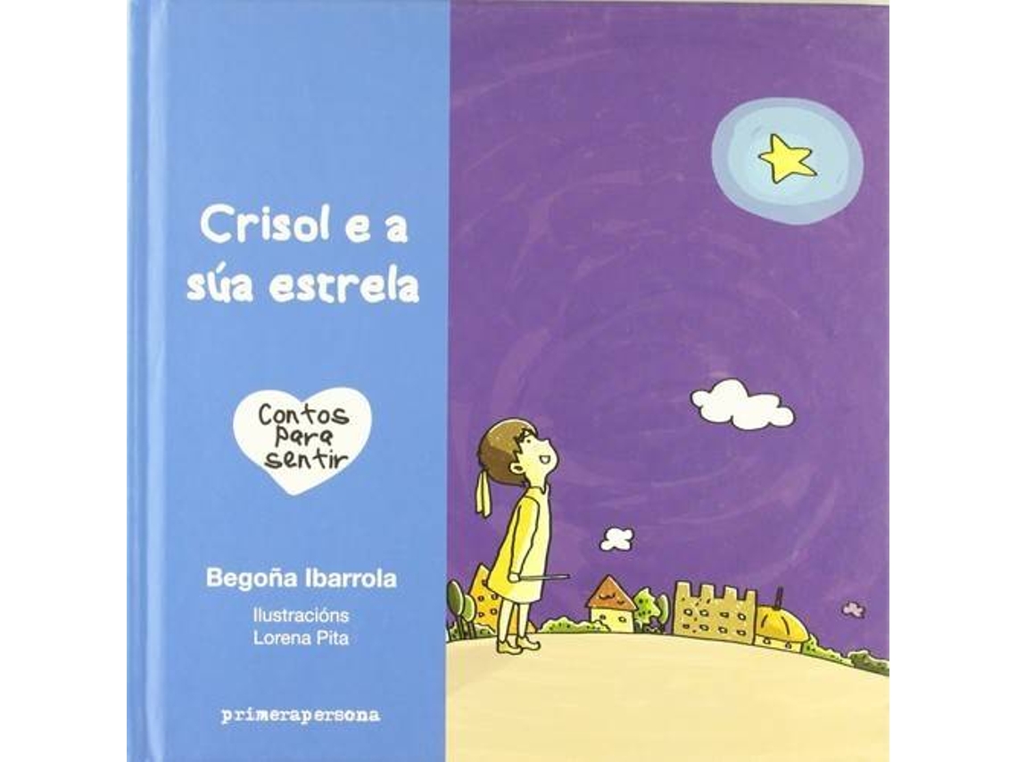 Livro Crisol E A Sùa Estrela de Begoña Ibarrola
